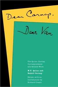 Dear Carnap Dear Van