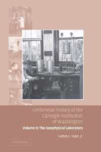 Centennial History of the Carnegie Institution of Washington