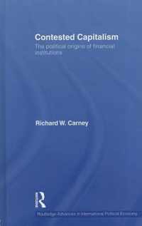 Contested Capitalism: The Political Origins of Financial Institutions