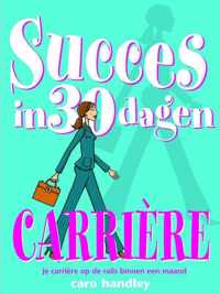 Succes In 30 Dagen Carriere