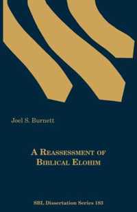 A Reassessment of Biblical Elohim