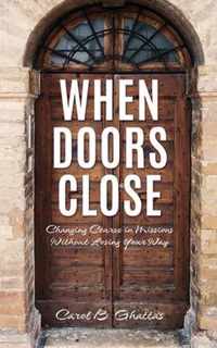 When Doors Close