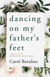 Dancing on My Father's Feet