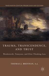 Trauma, Transcendence, and Trust