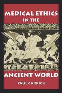 Medical Ethics in the Ancient World