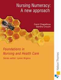 Foundations in Nursing and Health Care Nursing Numeracy