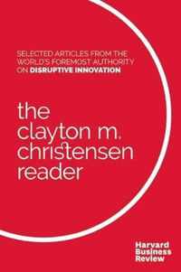 The Clayton M. Christensen Reader