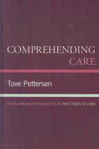 Comprehending Care