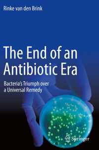 The End of an Antibiotic Era