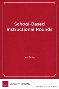 School-Based Instructional Rounds