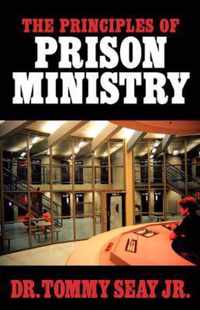 The Principles of Prison Ministry