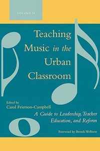 Teaching Music in the Urban Classroom