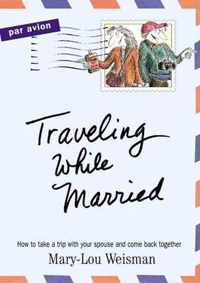 Traveling While Married