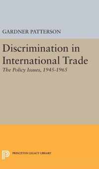 Discrimination in International Trade, The Polic - 1945-1965