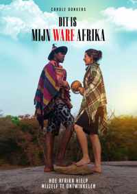 Dit Is Mijn Ware Afrika - Carole Donkers - Paperback (9789065237538)