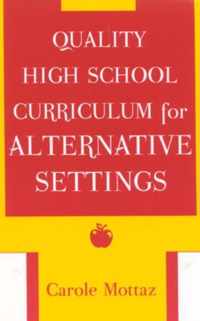 Quality High School Curriculum for Alternative Settings