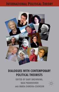 Dialogues with Contemporary Political Theorists