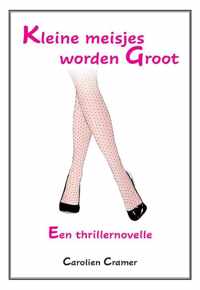 Kleine meisjes worden Groot - Carolien Cramer - Paperback (9789464434835)