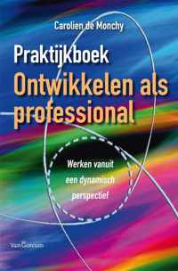 Praktijkboek Ontwikkelen als professional