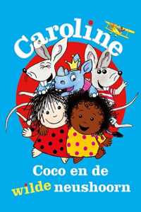 Caroline - Coco En De Wilde Neushoorn