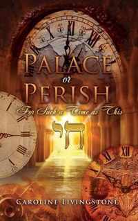 Palace or Perish