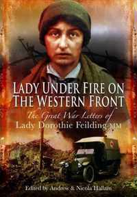 Lady Under Fire on the Western Front