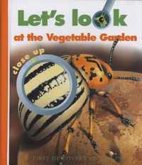 Let's Look at the Vegetable Garden