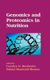 Genomics and Proteomics in Nutrition