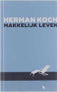 Makkelijk leven - Herman Koch