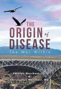 The Origin of Disease