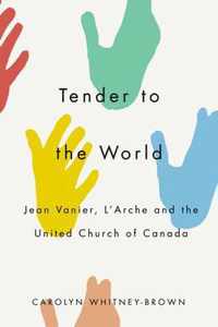 Tender to the World