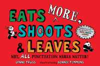 Eats More, Shoots & Leaves: Why, All Punctuation Marks Matter!