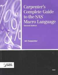 Carpenter's Complete Guide to the SAS Macro Language