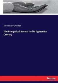 The Evangelical Revival in the Eighteenth Century