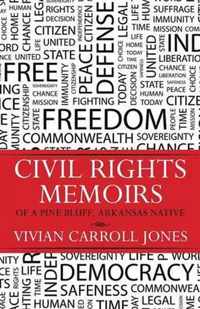 Civil Rights Memoirs of a Pine Bluff, Arkansas Native