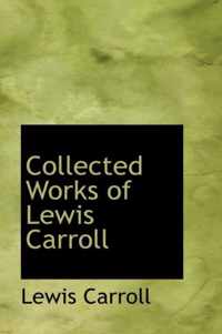 Collected Works of Lewis Carroll