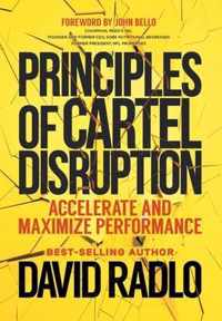 Principles of Cartel Disruption