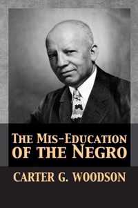 The Mis-Education of the Negro