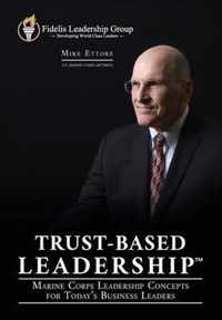Trust-Based Leadership