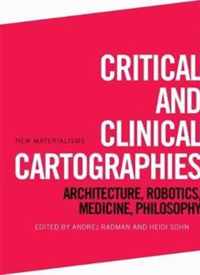 Critical and Clinical Cartographies