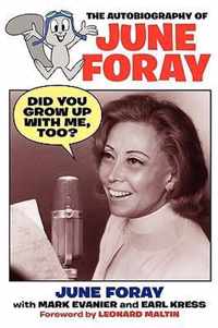 Did You Grow Up with Me, Too? - The Autobiography of June Foray