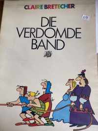 Die verdomde band Cartoon strips door Claire Bretecher