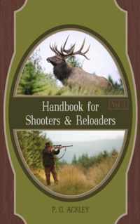 Handbook for Shooters and Reloaders