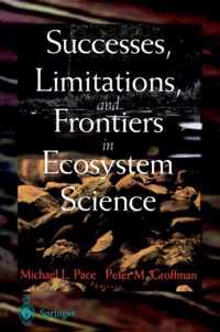 Successes, Limitations, and Frontiers in Ecosystem Science