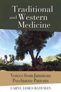 Traditional and Western Medicine