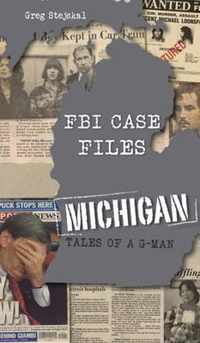 FBI Case Files Michigan