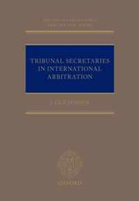 Tribunal Secretaries in International Arbitration