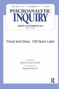 Freud and Dora: 100 Years Later: Psychoanalytic Inquiry, 25.1