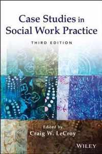 Case Studies In Social Work Practice