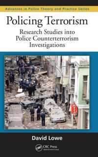 Policing Terrorism: Research Studies Into Police Counterterrorism Investigations